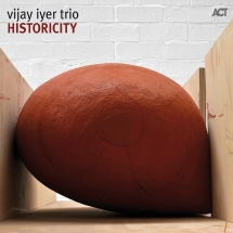 Vijay Iyer - Historicity