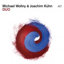 Michael Wollny & Joachim Kühn - Duo