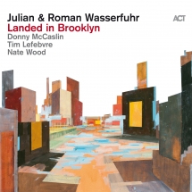 Julian & Roman Wasserfuhr - Landed In Brooklyn
