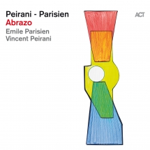 Vincent Peirani & Emile Parisien - Abrazo