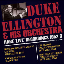 Duke Ellington - Rare Live Recordings 1952 - 53