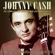 Johnny Cash - Complete Sun Releases And Columbia Singles 1955-62