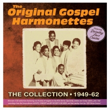 The Original Gospel Harmonettes & Dorothy Love Coates - The Collection 1949-62, Featuring Dorothy Love Coates