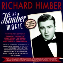 Richard Himber - The Himber Magic: Selected Recordings 1933-41