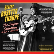 Sister Rosetta Tharpe - The Singles Collection As & Bs 1939-1950