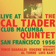 Cal Tjader - Live At The Club Macumba San Francisco 1956