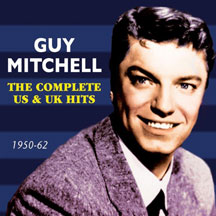 Guy Mitchell - Complete US & UK Hits 1950-62