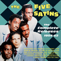 Five Satins - Complete Releases 1954-62