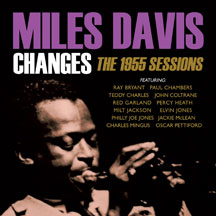 Miles Davis - Changes: The 1955 Sessions