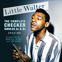 Little Walter - Complete Checker Singles A