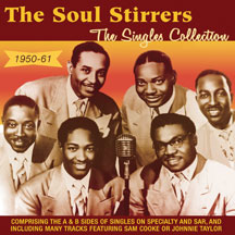 Soul Stirrers - Singles Collection 1950-61
