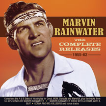 Marvin Rainwater - Complete Releases 1955-62