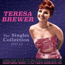 Teresa Brewer - The Singles Collection 1949-61