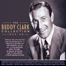 Buddy Clark - Collection 1934-49