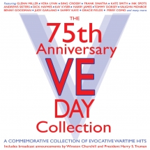 The 75th Anniversary VE Day Collection