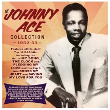 Johnny Ace - Collection 1952-55