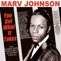 Marv Johnson - You Got What It Takes: The Complete Singles & Albums 1958-62