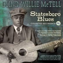 Blind Willie McTell - Statesboro Blues: Collected Recordings 1927-1950