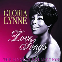 Gloria Lynne - Love Songs: The Singles Collection