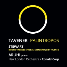Aruhi & Ronald Corp & Michael Stewart - Tavener: Palintropos