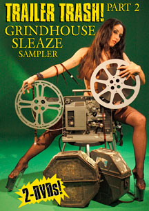 Trailer Trash Collection Part 2: Grindhouse Sleaze Sampler