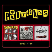 Partisans - 1981-84: 3CD Digipak