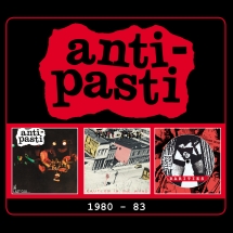 Anti-Pasti - 1980-83: 3cd Digipak