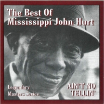 Mississippi John Hurt - Ain