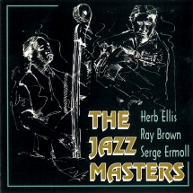 Herb Ellis & Serge Ermoll & Ray Brown - Jazz Masters