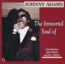 Johnny Adams - The Immortal Soul