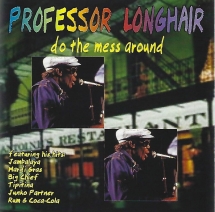Professor Longhair - Do The Mess Around