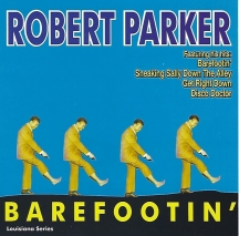 Robert Parker - Barefootin