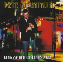 Pete Fountain - King Of New Orleans Jazz
