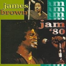 James Brown - Jam 80