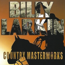 Billy Larkin - Country Masterworks