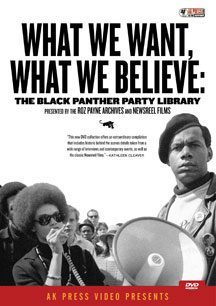 What We Want, What We Believe: Black Panther Party Library