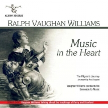 Liverpool Philharmonic Orchestra & Plymouth Choir - Ralph Vaughan Williams: Music In The Heart