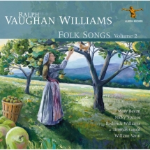 William Vann & Mary Bevan & Nicky Spence - Ralph Vaughan Williams: Folk Songs Volume 2