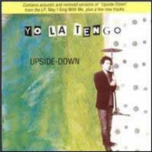 Yo La Tengo - Upside Down