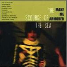 Scourge of the Sea - Make Me Armored