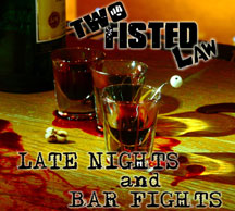 Two Fisted Law - Late Nights and Bar Fights