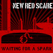 New Red Scare - Waiting For A Spark