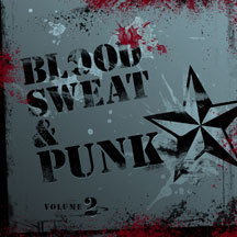 Blood, Sweat And Punk Volume 2