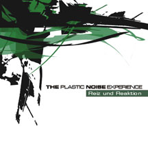 Plastic Noise Experience - Reiz Und Reaktion