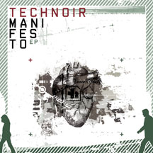 Technoir - Manifesto EP