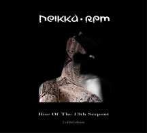 Neikka Rpm - Rise Of The 13Th Serpent (Ltd)
