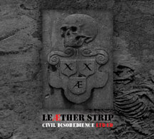 Leather Strip - Civil Disobedience (Ltd)