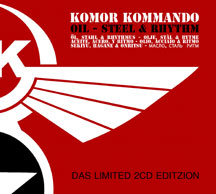 Komor Kommando - Oil, Steel & Rhythm (Limited)