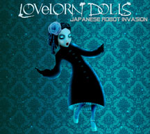 Lovelorn Dolls - Japanese Robot Invasion (Limited)