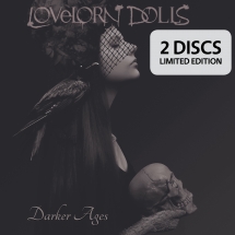 Lovelorn Dolls - Darker Ages (Limited)